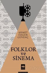 Folklor ve Sinema - Ötüken Neşriyat