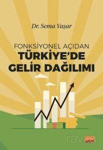 Fonksiyonel Açıdan Türkiye'de Gelir Dağılımı - 1