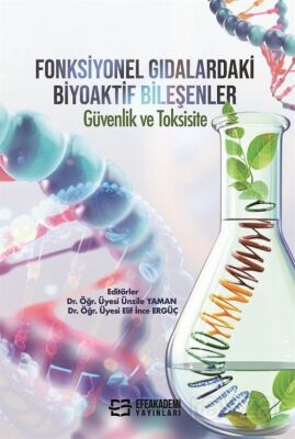 Fonksiyonel Gıdalardaki Biyoaktif Bileşenler : Güvenlik ve Toksisite - 1