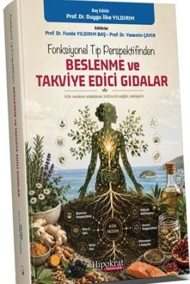 Fonksiyonel Tıp Perspektifinden Beslenme ve Takviye Edici Gıdalar - 1