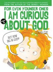 For Even Younger Ones I Am Curious About God Book: 3 - Uğurböceği Yayınları