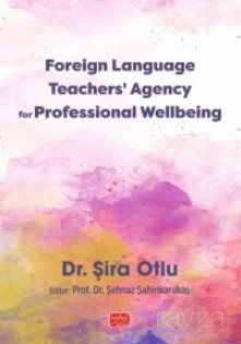 Foreign Language Teachers' Agency for Professional Wellbeing - 1