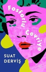 Fosforlu Cevriye (Özel Baskı) - İthaki Yayınları