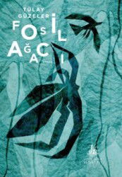 Fosil Ağacı - Yitik Ülke Yayınları
