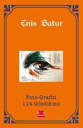 Foto-Grafiti 114 Gözdikme - Kırmızı Kedi Yayınevi
