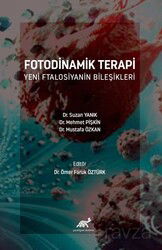 Fotodinamik Terapi Yeni Ftalosiyanin Bileşikleri - Paradigma Akademi Yayınları