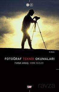 Fotoğraf Teknik Okumaları - 1