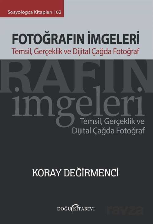 Fotoğrafın İmgeleri - Doğu Kitabevi