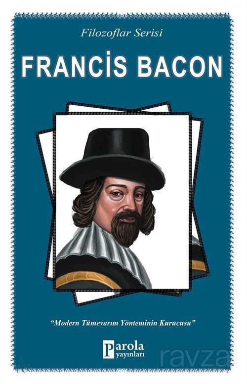 Francis Bacon / Filozoflar Serisi - 1