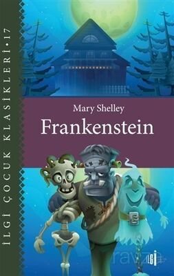 Frankenstein - Çocuk Klasikleri - 1