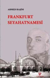 Frankfurt Seyahatnamesi - Çağrı Yayınları
