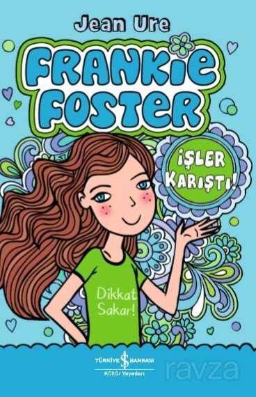 Frankie Foster / İşler Karıştı! - 2