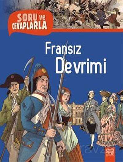 Fransız Devrimi / Soru ve Cevaplarla - 1