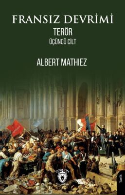 Fransız Devrimi Terör (Üçüncü Cilt) - 1