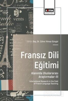 Fransız Dili Eğitimi Alanında Uluslararası Araştırmalar III - 1