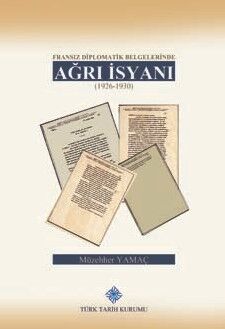 Fransız Diplomatik Belgelerinde Ağrı İsyanı (1926-1930) - 1