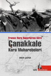 Fransız Harp Raporlarına Göre Çanakkale Kara Muharebeleri - Doğu Kütüphanesi