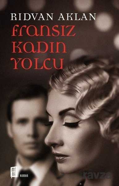 Fransız Kadın Yolcu - Mona Kitap