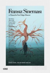 Fransız Sineması ve Fransa'da Yeni Dalga Dönemi - Çizgi Kitabevi