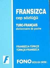 Fransızca Cep Sözlüğü (Fransızca/Türkçe-Türkçe/Fransızca) - 1