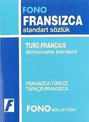 Fransızca/Türkçe-Türkçe/Fransızca Standart Sözlük - Fono Yayınları