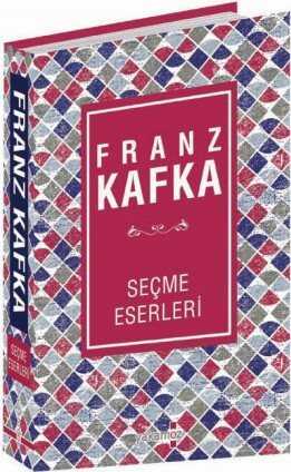 Franz Kafka Seçme Eserleri (Karton Kapak) - Yakamoz Yayıncılık