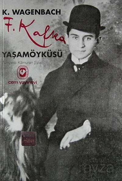 Franz Kafka Yaşamöyküsü - Cem Yayınları
