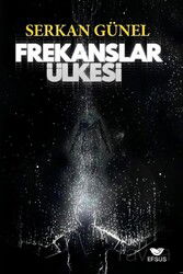 Frekanslar Ülkesi - Efsus Yayınları