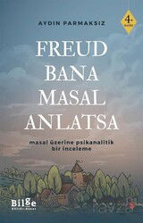 Freud Bana Masal Anlatsa - Bilge Kültür Sanat