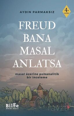 Freud Bana Masal Anlatsa - 1