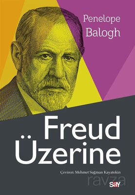 Freud Üzerine - 1