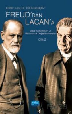 Freud'dan Lacan'a Vaka İncelemeleri ve Psikanalitik Değerlendirmeler: Cilt 2 - 1