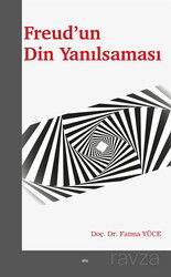 Freud'un Din Yanılsaması - Elis Yayınları