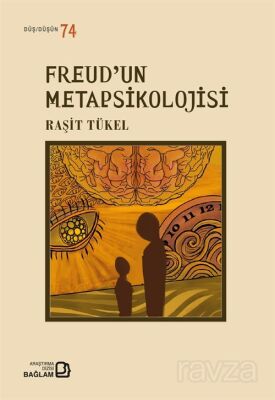 Freud'un Metapsikolojisi - 1