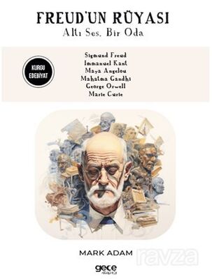 Freud'un Rüyası / Altı Ses, Bir Oda - 1