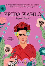 Frida Kahlo - Yakamoz Yayıncılık