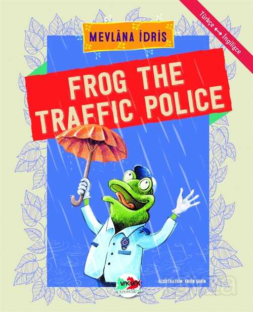 Frog The Traffic Police - Vakvak Yayınları
