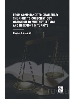 From Compliance To Challenge: The Right To Conscientious Objection To Military Service And Hegemony - 1