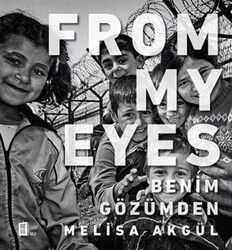 From My Eyes - Benim Gözümden - Mona Kitap