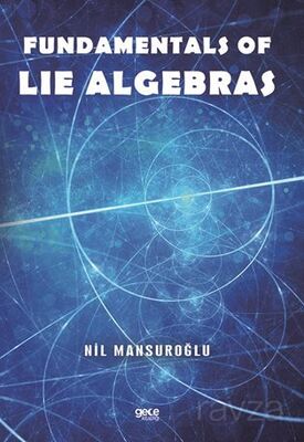 Fundamentals of Lie Algebras - 1