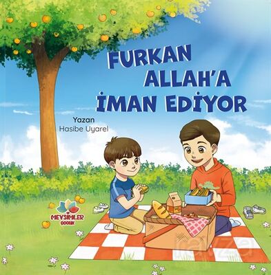 Furkan Allah'a İman Ediyor - 1