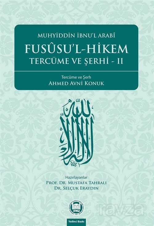 Fususu'l - Hikem Tercüme ve Şerhi II - 1
