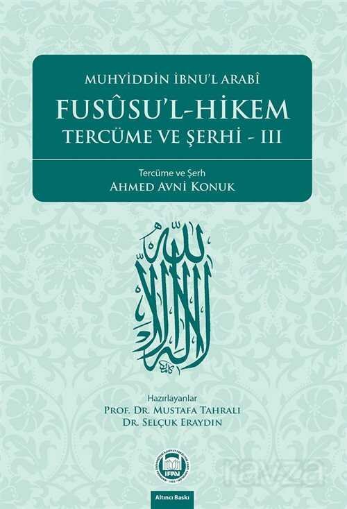 Fususu'l - Hikem Tercüme ve Şerhi III - 1