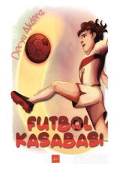Futbol Kasabası - Atakar Yayıncılık