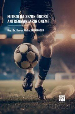 Futbolda Sezon Öncesi Antrenmanların Önemi - 1