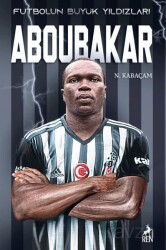 Futbolun Büyük Yıldızları - Aboubakar - Ren Kitap