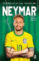 Futbolun Büyük Yıldızları - Neymar - Ren Kitap