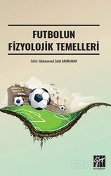Futbolun Fizyolojik Temelleri - Gazi Kitabevi