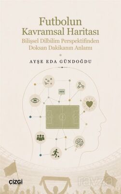 Futbolun Kavramsal Haritası - 1