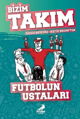 Futbolun Ustaları / Bizim Takım - 1